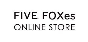 FIVEFOXes ONLINE STORE